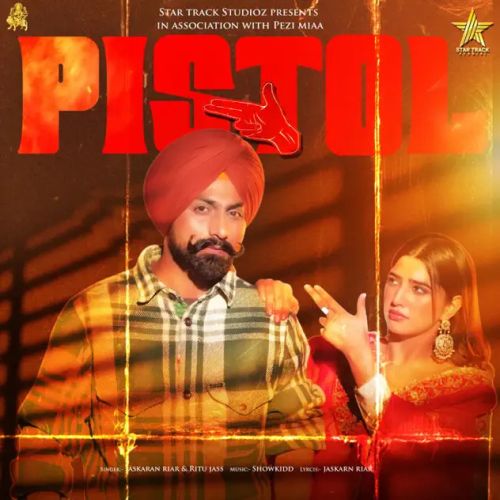 Pistol Jaskaran Riarr Mp3 Song Download