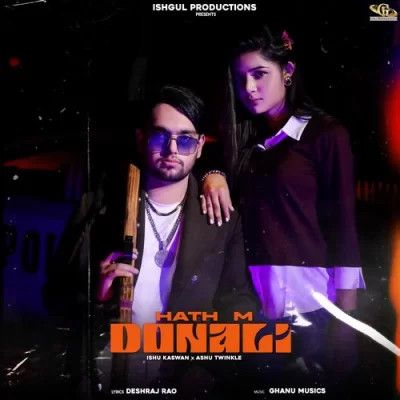 Hath M Donali Ishu Kaswan, Ashu Twinkle Mp3 Song Download