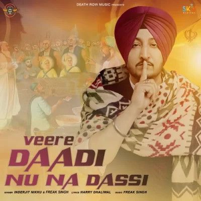 Veere Daadi Nu Na Dassi Inderjit Nikku Mp3 Song Download