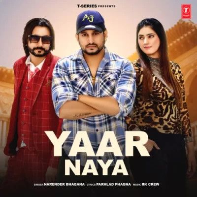 Yaar Naya Narender Bhagana Mp3 Song Download