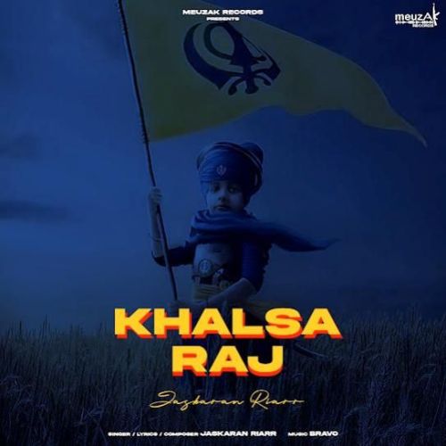 Khalsa Raj Jaskaran Riarr Mp3 Song Download