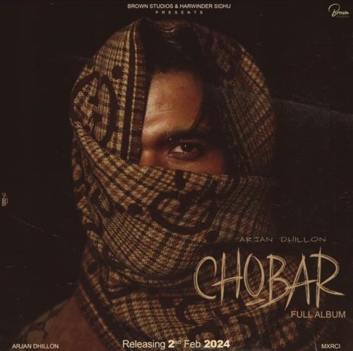 Chobar By Arjan Dhillon full album mp3 songs