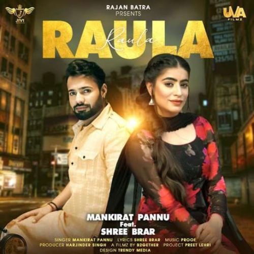 Raula Mankirat Pannu Mp3 Song Download