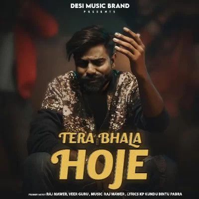 Tera Bhala Hoje Raj Mawer Mp3 Song Download