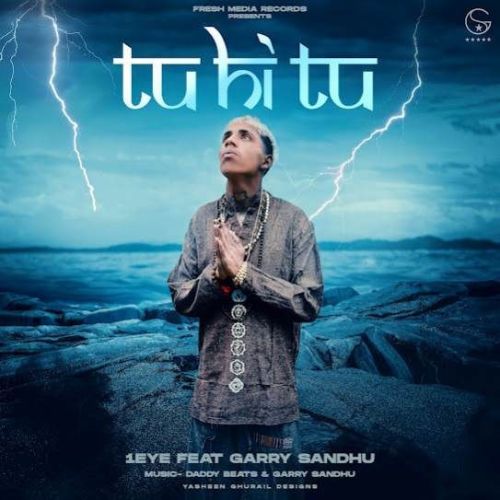 Tu Hi Tu 1EYE Mp3 Song Download