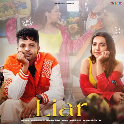 Liar Jesan, Smayra Mp3 Song Download