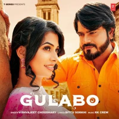 Gulabo Vishvajeet Choudhary Mp3 Song Download