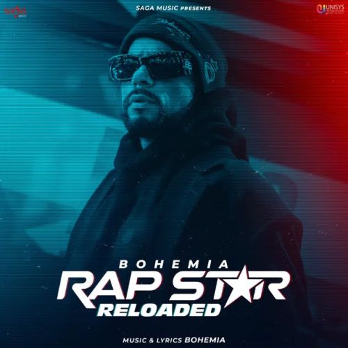 Rap Star Reloaded By Bohemia full album mp3 songs