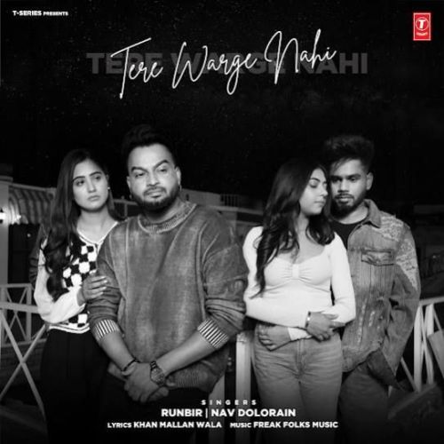 Tere Warge Nahi Runbir, Nav Dolorain Mp3 Song Download