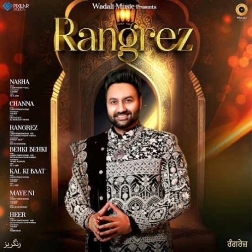 Channa Lakhwinder Wadali Mp3 Song Download