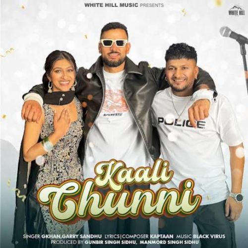 Kaali Chunni G Khan, Garry Sandhu Mp3 Song Download