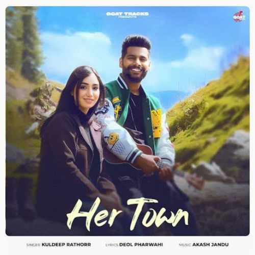 Her Town Kuldeep Rathorr Mp3 Song Download