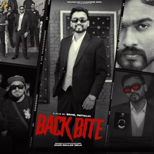 Back Bite Khan Mallan Wala Mp3 Song Download