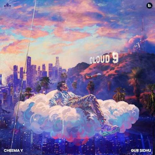 Cloud 9 Cheema Y Mp3 Song Download