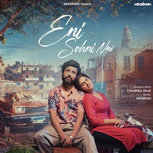 Eni Sohni Nai Chandra Brar Mp3 Song Download