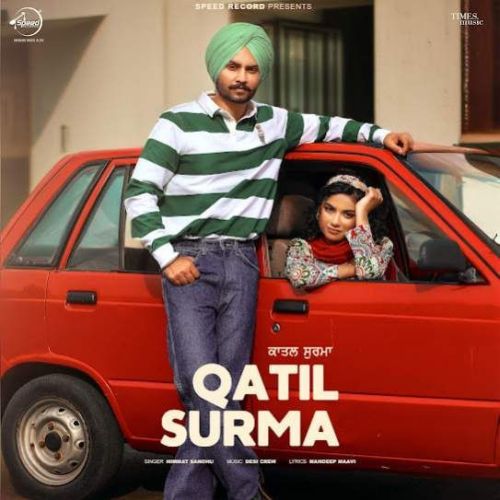 Qatil Surma Himmat Sandhu Mp3 Song Download