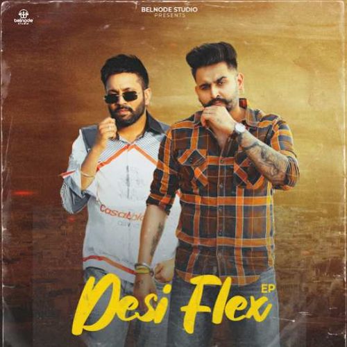 Desi Flex By Hunar Sidhu full album mp3 songs