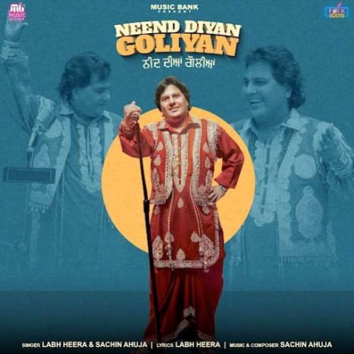 Neend Diyan Goliyan Labh Heera Mp3 Song Download