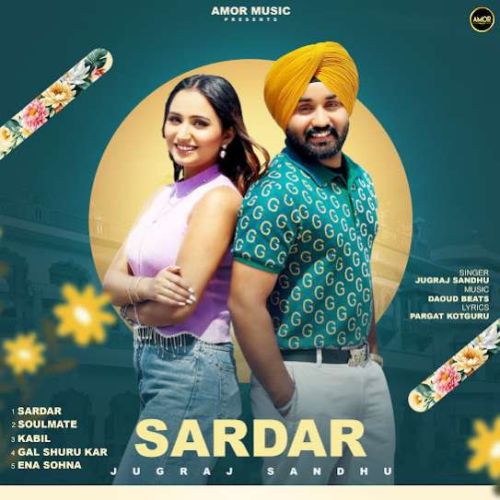 Ena Sohna Jugraj Sandhu Mp3 Song Download