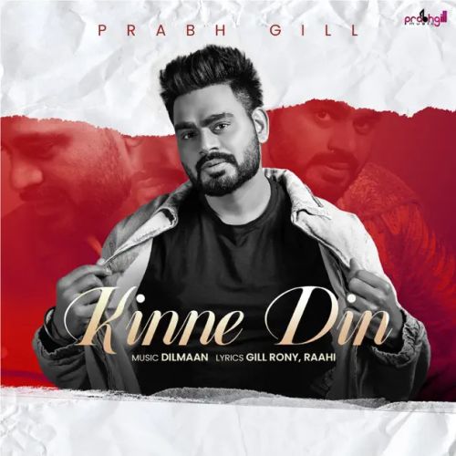 Kinne Din By Prabh Gill full album mp3 songs