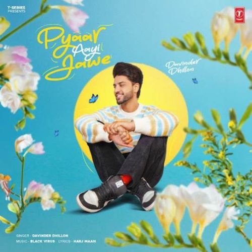 Pyaar Aayi Jawe Davinder Dhillon Mp3 Song Download