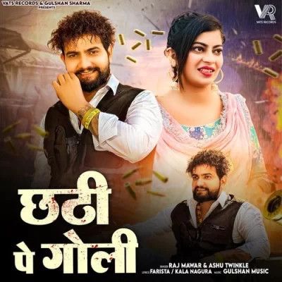 Chatti Pe Goli Raj Mawar, Ashu Twinkle Mp3 Song Download