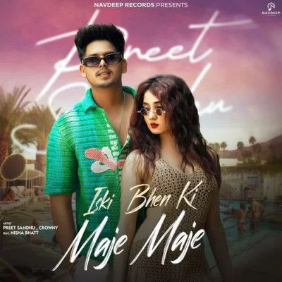 Iski Bhen Ki Maje Maje Preet Sandhu Mp3 Song Download