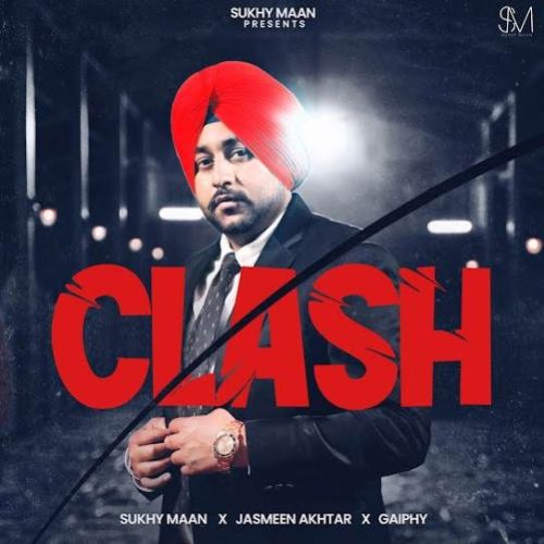 Clash Sukhy Maan Mp3 Song Download