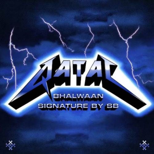 Qatal Bhalwaan Mp3 Song Download