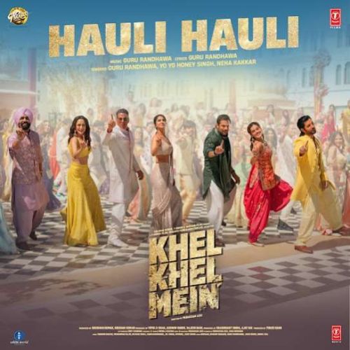 Hauli Hauli Guru Randhawa Mp3 Song Download