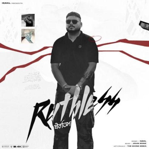 Ruthless Iqbal Mp3 Song Download