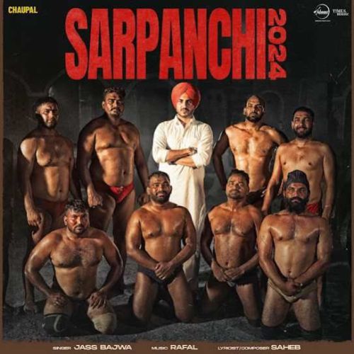 Sarpanchi 2024 Jass Bajwa Mp3 Song Download