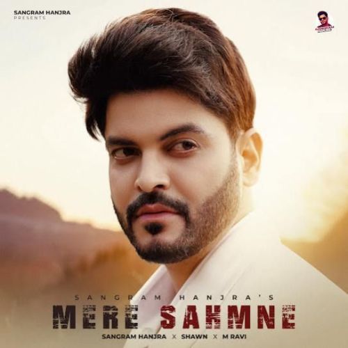 Mere Sahmne Sangram Hanjra Mp3 Song Download