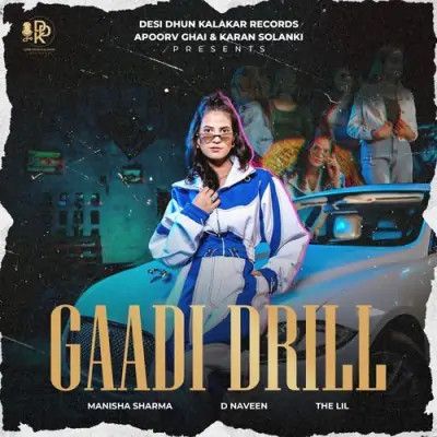 Gaadi Drill Manisha Sharma Mp3 Song Download