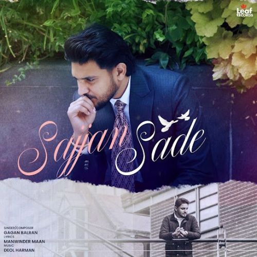 Sajjan Sade Gagan Balran Mp3 Song Download