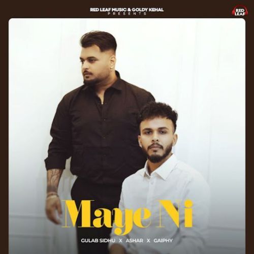 Maye Ni Gulab Sidhu Mp3 Song Download