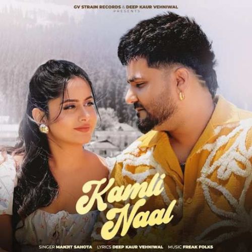 Kamli Naal Manjit Sahota Mp3 Song Download