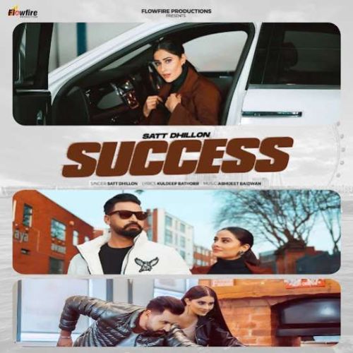 Success Satt Dhillon Mp3 Song Download