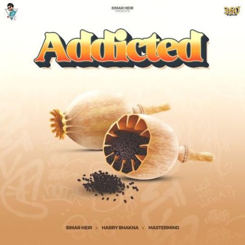 Addicted Simar Heir Mp3 Song Download