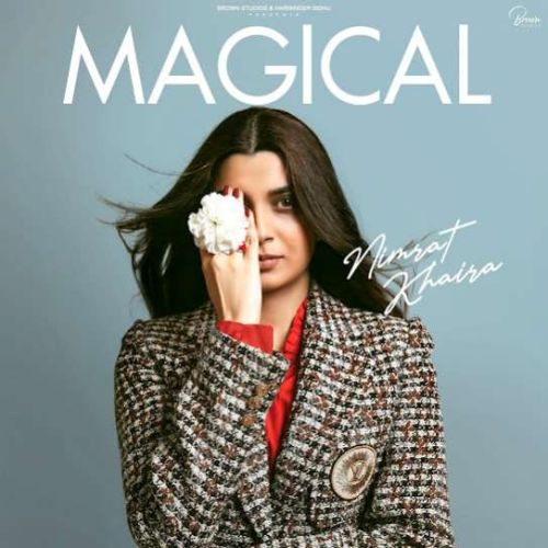 Magical By Nimrat Khaira full album mp3 songs