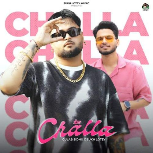 Challa Gulab Sidhu Mp3 Song Download