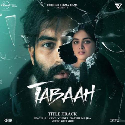 Tabaah Vinder Nathu Majra Mp3 Song Download