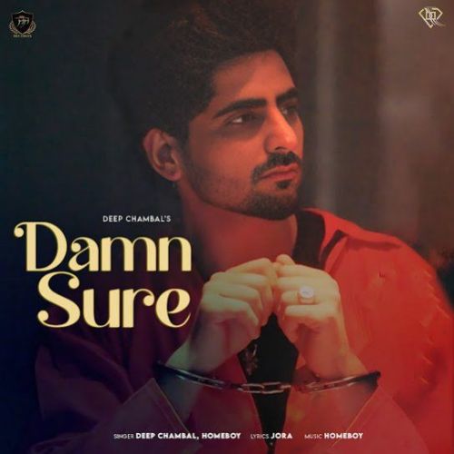 Damn Sure Deep Chambal Mp3 Song Download