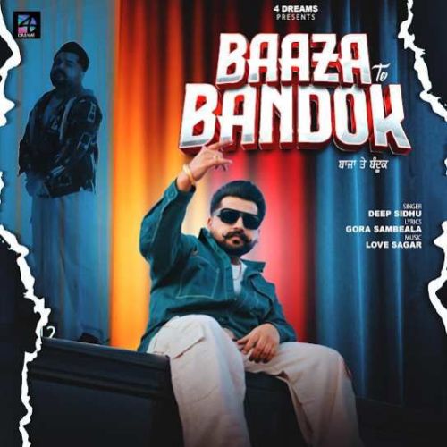 Baaza Te Bandok Deep Sidhu Mp3 Song Download