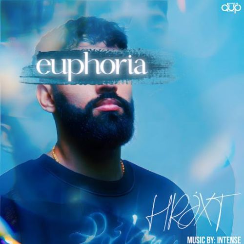 Euphoria By HRJXT full album mp3 songs