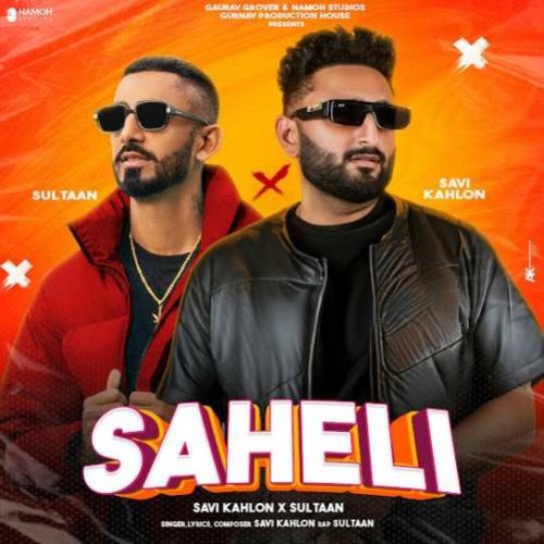 Saheli Savi Kahlon Mp3 Song Download