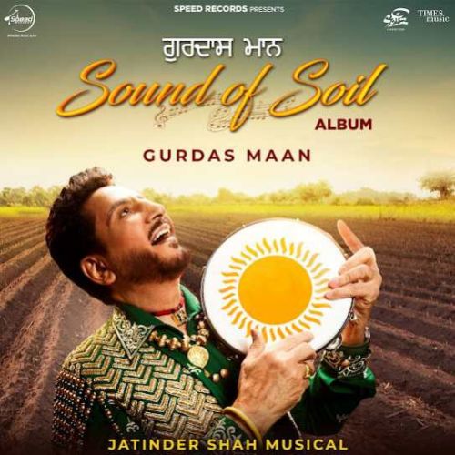 Sound Of Soil By Gurdas Maan full album mp3 songs