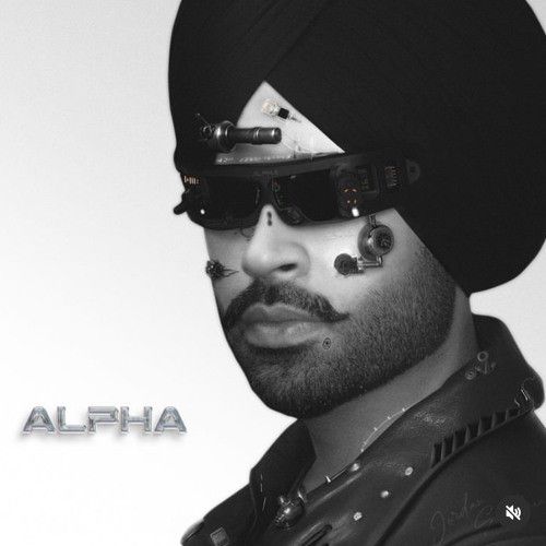 Alpha By Jordan Sandhu full album mp3 songs