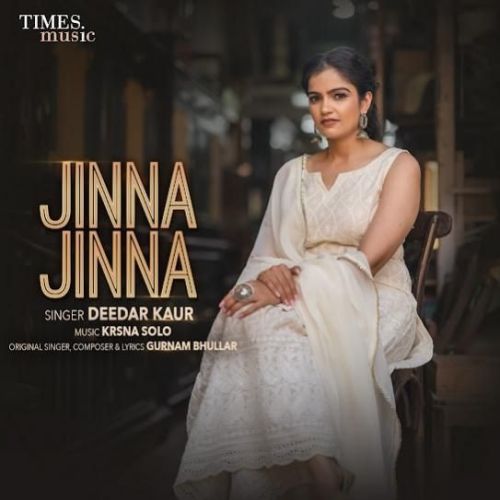 Jinna Jinna Deedar Kaur Mp3 Song Download