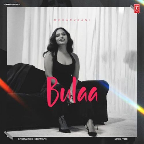 Bulaa Mehar Vaani Mp3 Song Download